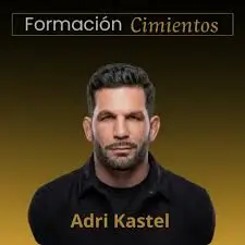 ADRI KASTEL CREADOR DE CIMIENTOS EMPRESARIALES